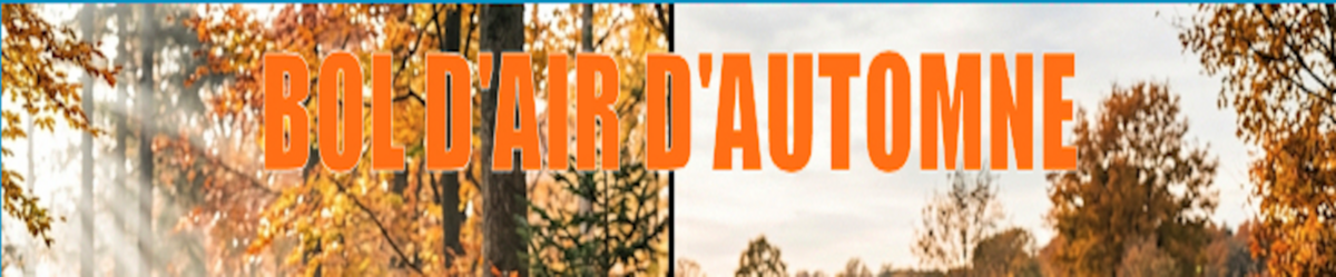 banner BOL D'AIR D'AUTOMNE
